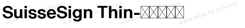 SuisseSign Thin字体转换